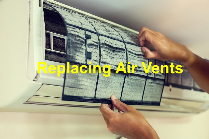 replacing air vents