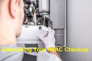 Scheduling your HVAC checkup